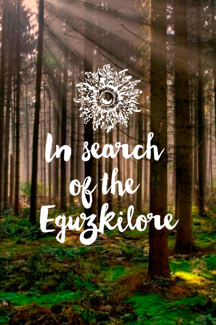 In search of the Eguzkilore
